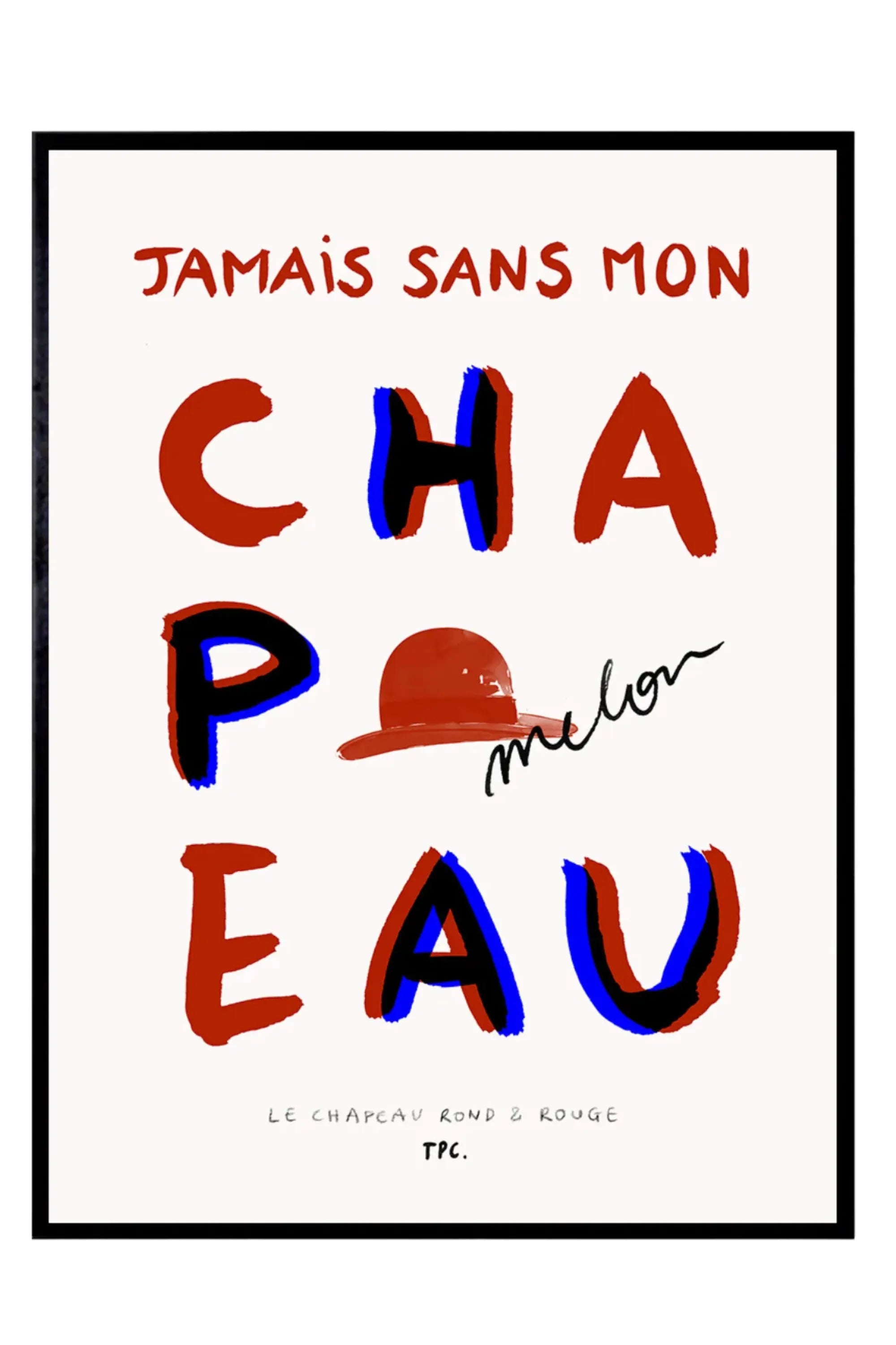 Le Chapeau Rond et Rouge