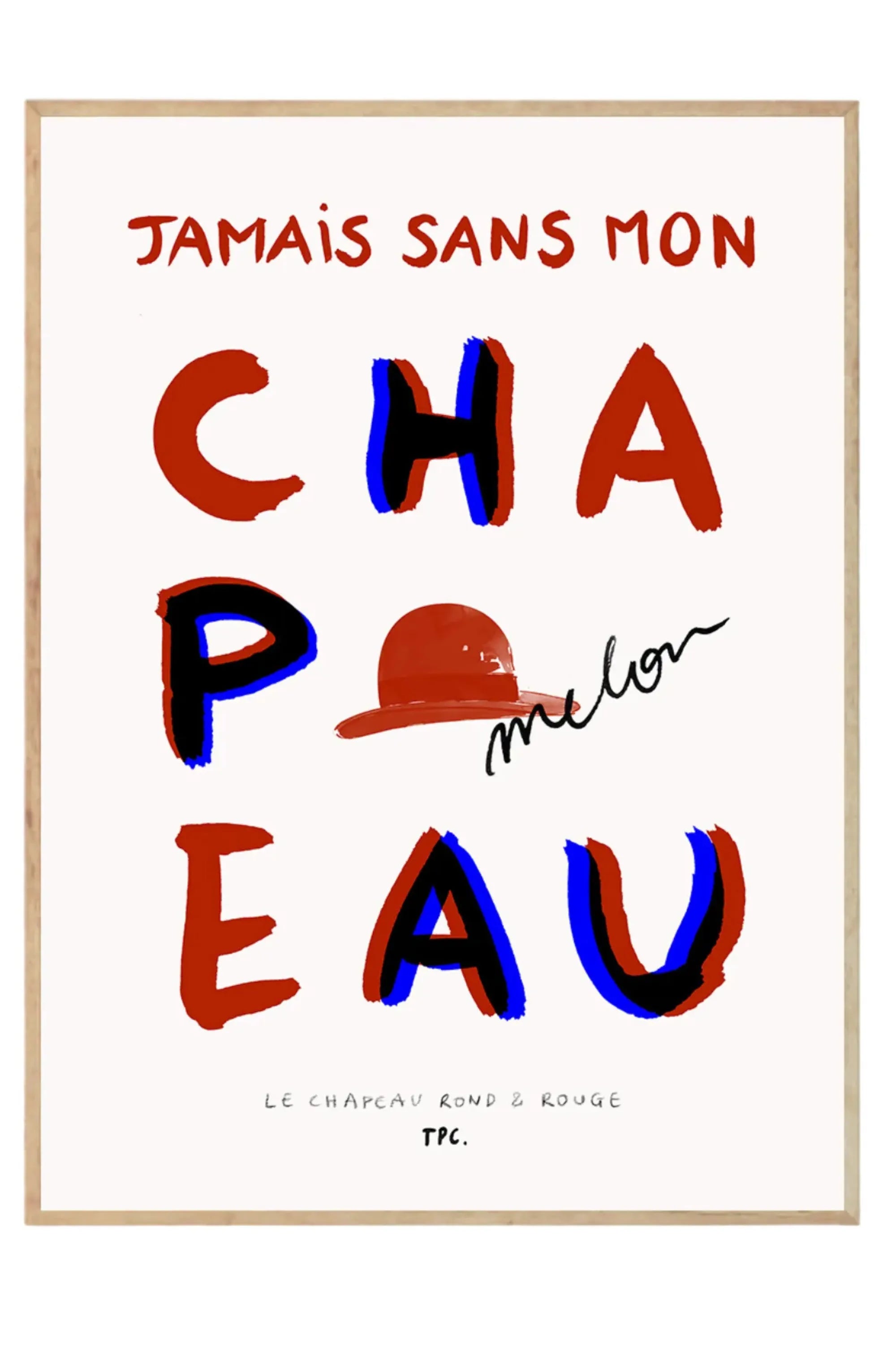 Le Chapeau Rond et Rouge