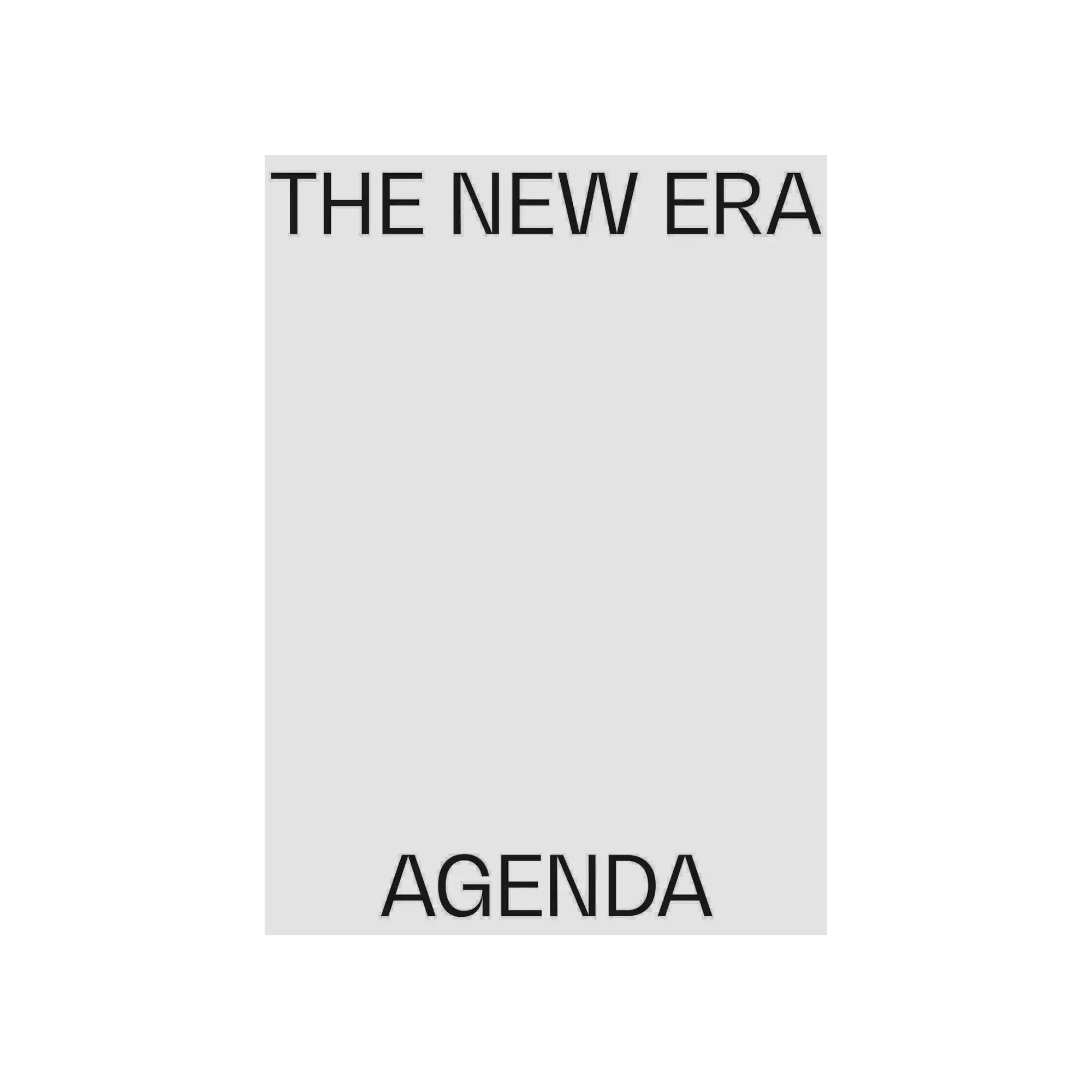 The New Era Agenda