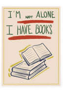 I Have Books - Art Print - THAT COOL LIVING