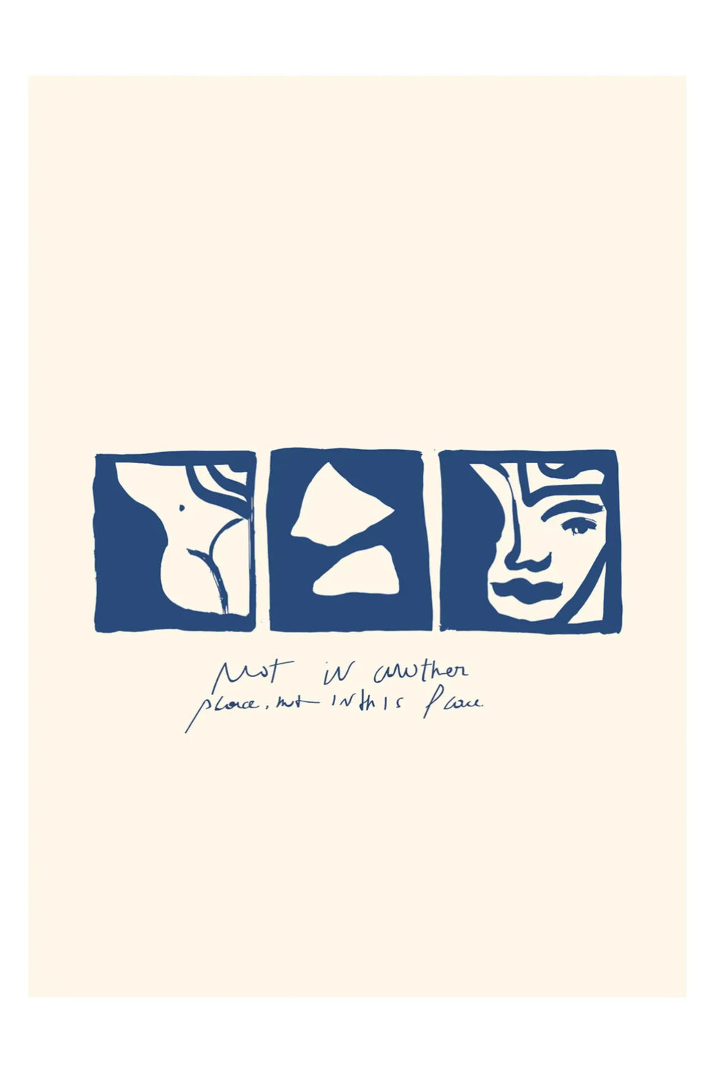 The Poster Club In This Place, a contemporary abstract art print featuring three stylized figures and organic shapes in a deep indigo blue hue against a warm cream background, accompanied by handwritten text "not in another.