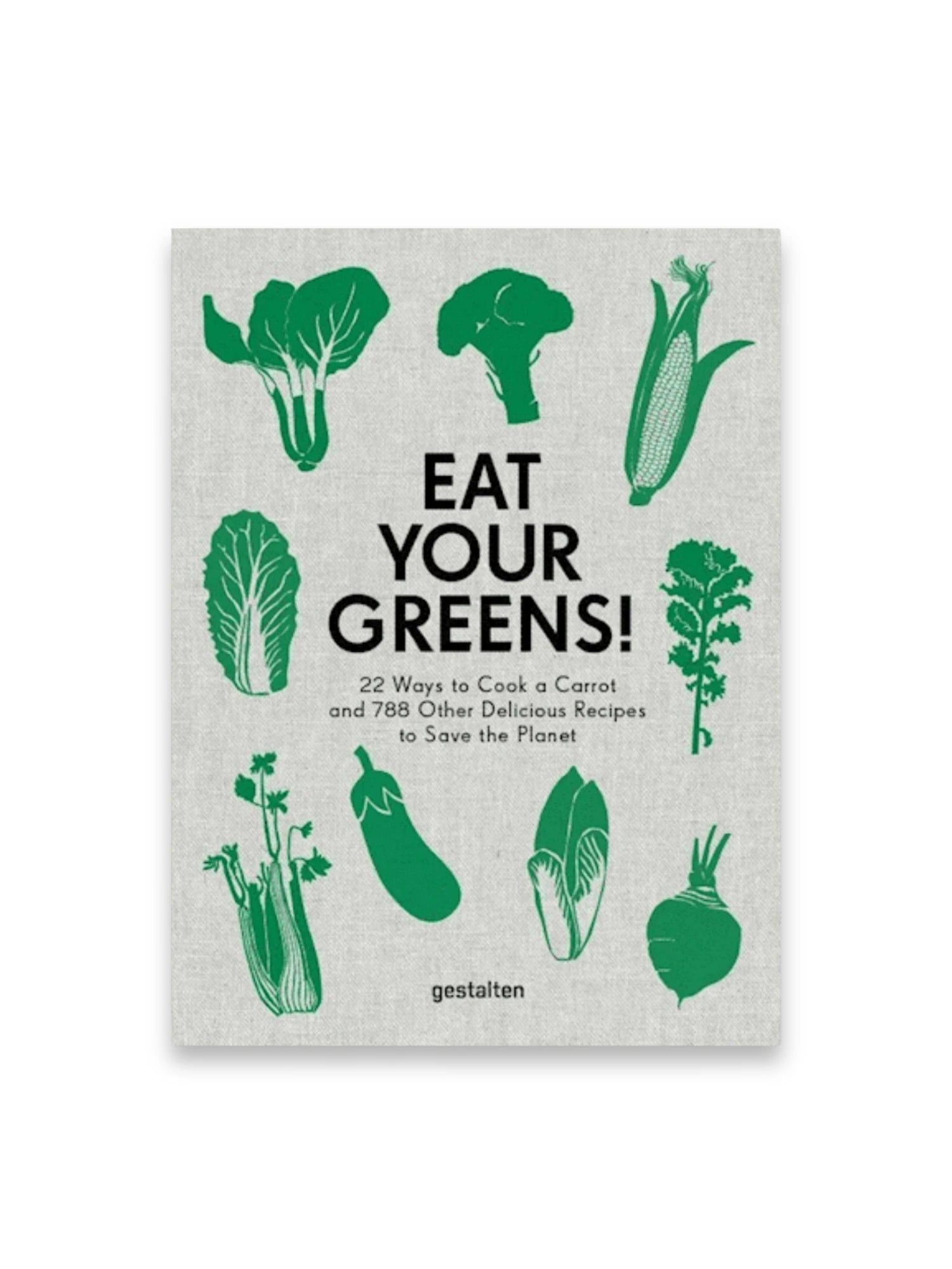 Eat Your Greens! by Book - THAT COOL LIVING