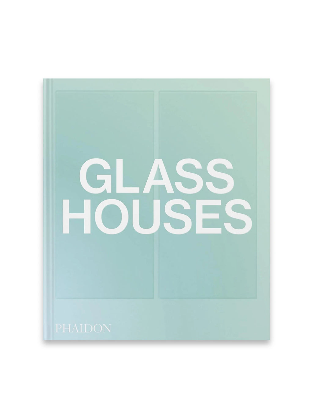 Book Glass Houses, a stylish hardcover book featuring a minimalist light teal cover with "GLASS HOUSES" in prominent white sans-serif font and "PHAIDON" embossed at the bottom. This architecture and design book is perfect for enthusiasts of modern home design and architectural photography.