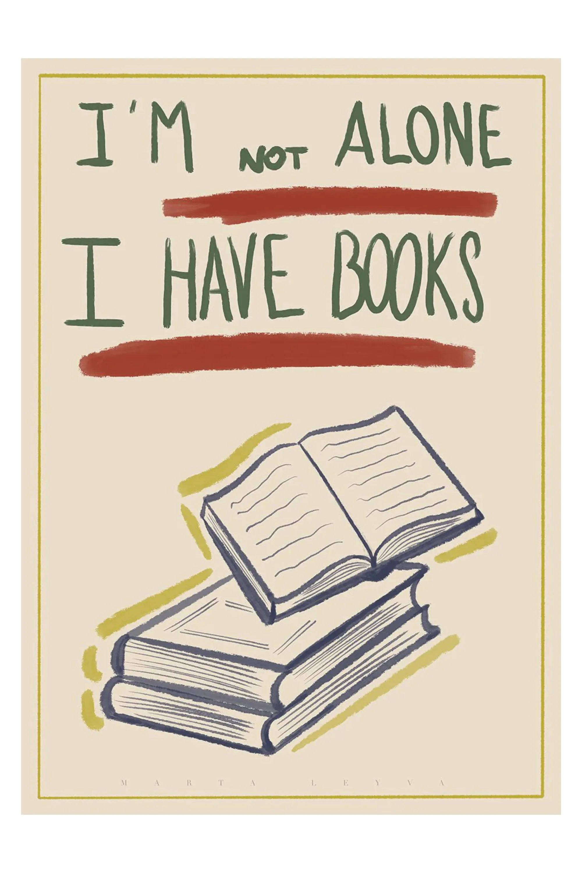 I Have Books - Art Print by The Poster Club - THAT COOL LIVING