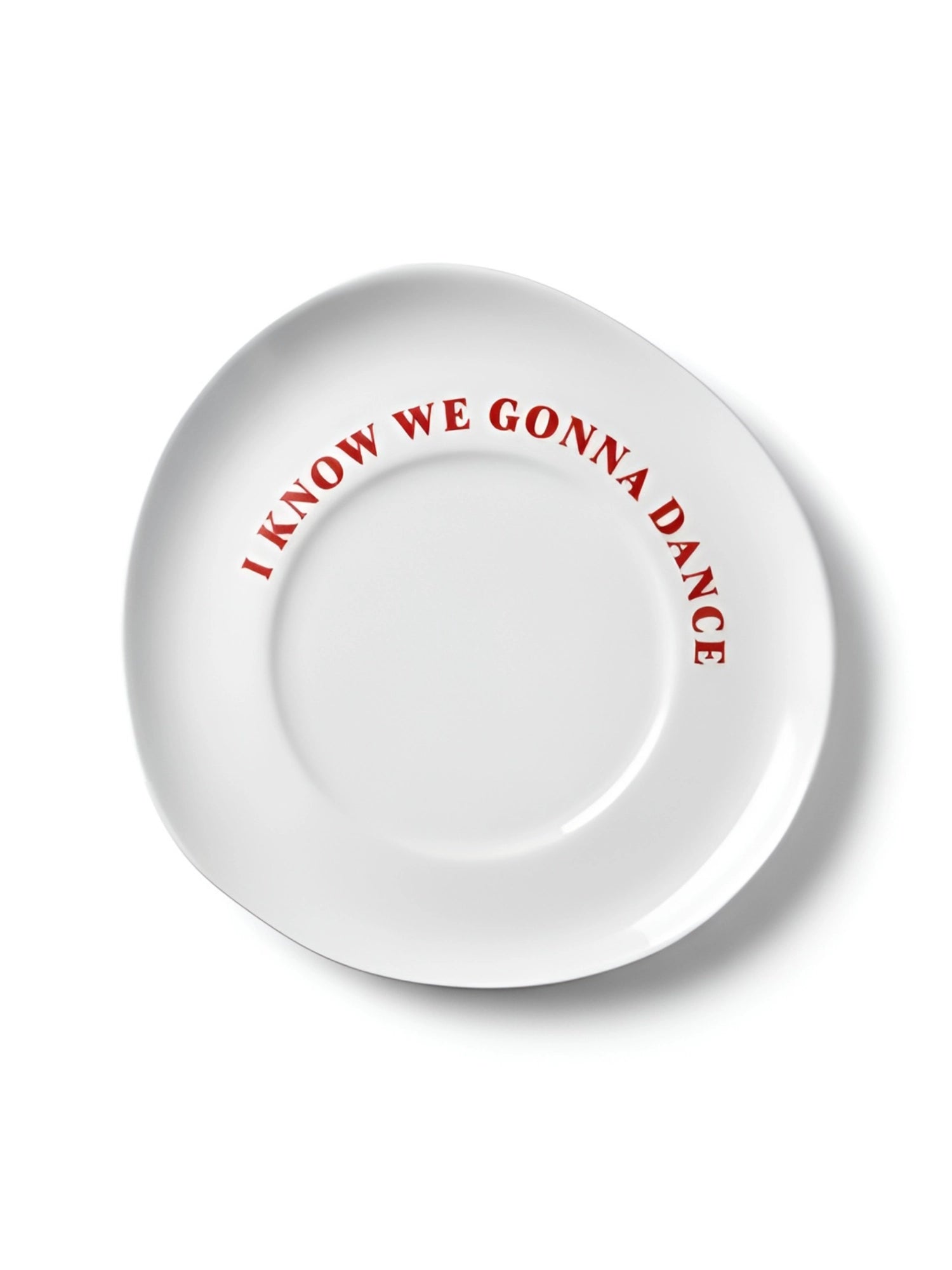 I Know We Gonna Dance Plate