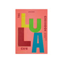 The Lula Cafe Cookbook cover featuring delicious recipes and stunning imagery
