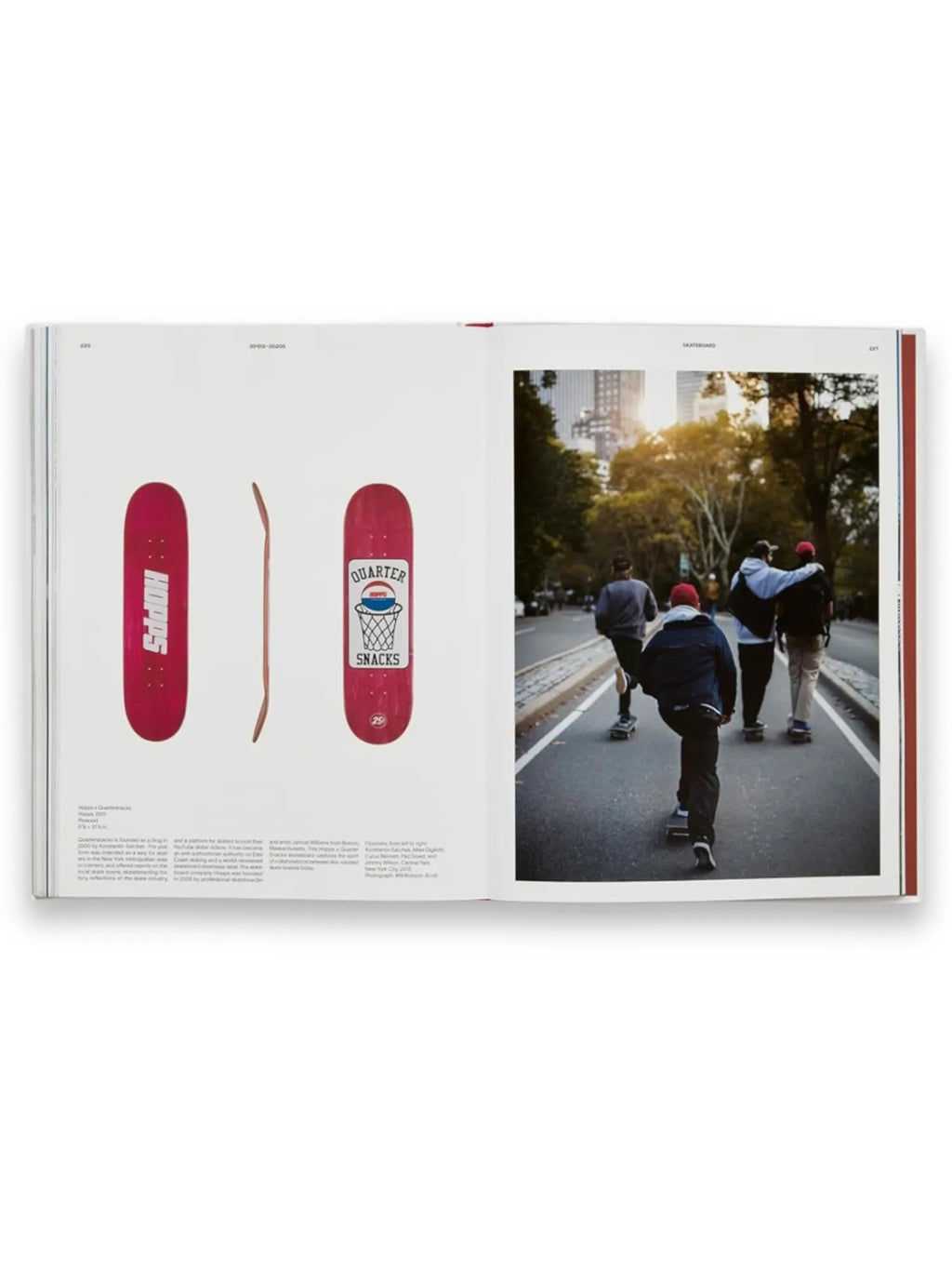 Book Skateboard, a premium open hardcover book displaying vibrant red skateboard decks with "HOPPS" and "QUARTER SNACKS" branding, alongside a dynamic photograph of four skateboarders riding down a sunlit street. This informative book is perfect for skateboarding enthusiasts and collectors interested in skate culture and history.