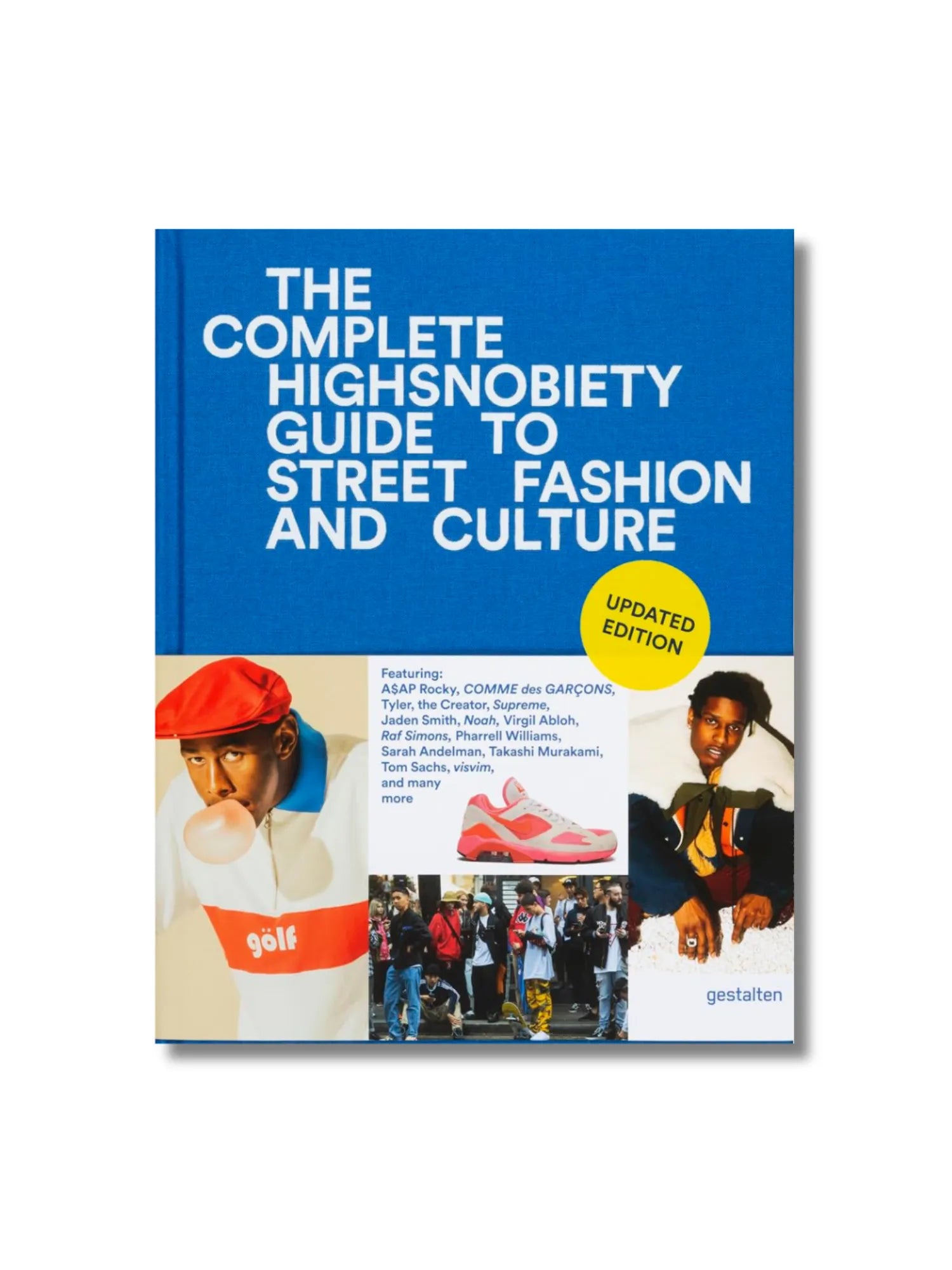 The Incomplete: Highsnobiety Guide to Street Fashion and Culture by Book - THAT COOL LIVING