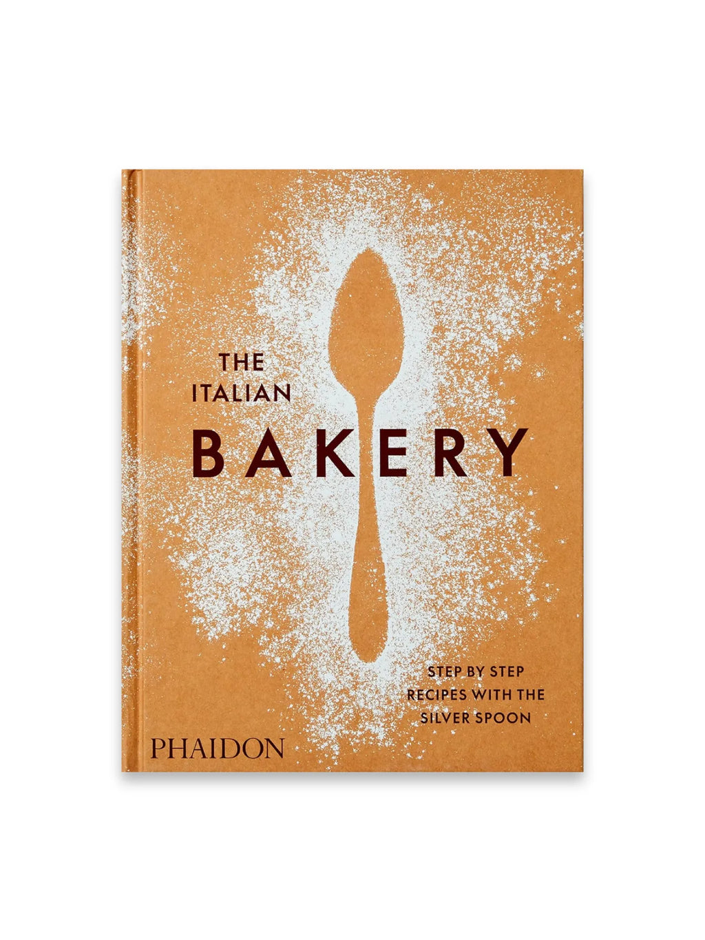 Book The Italian Bakery, a hardcover cookbook featuring a warm brown cover with a white powdered sugar spoon silhouette and scattered sugar effect. This essential baking book is perfect for home bakers and culinary enthusiasts seeking authentic Italian dessert recipes.