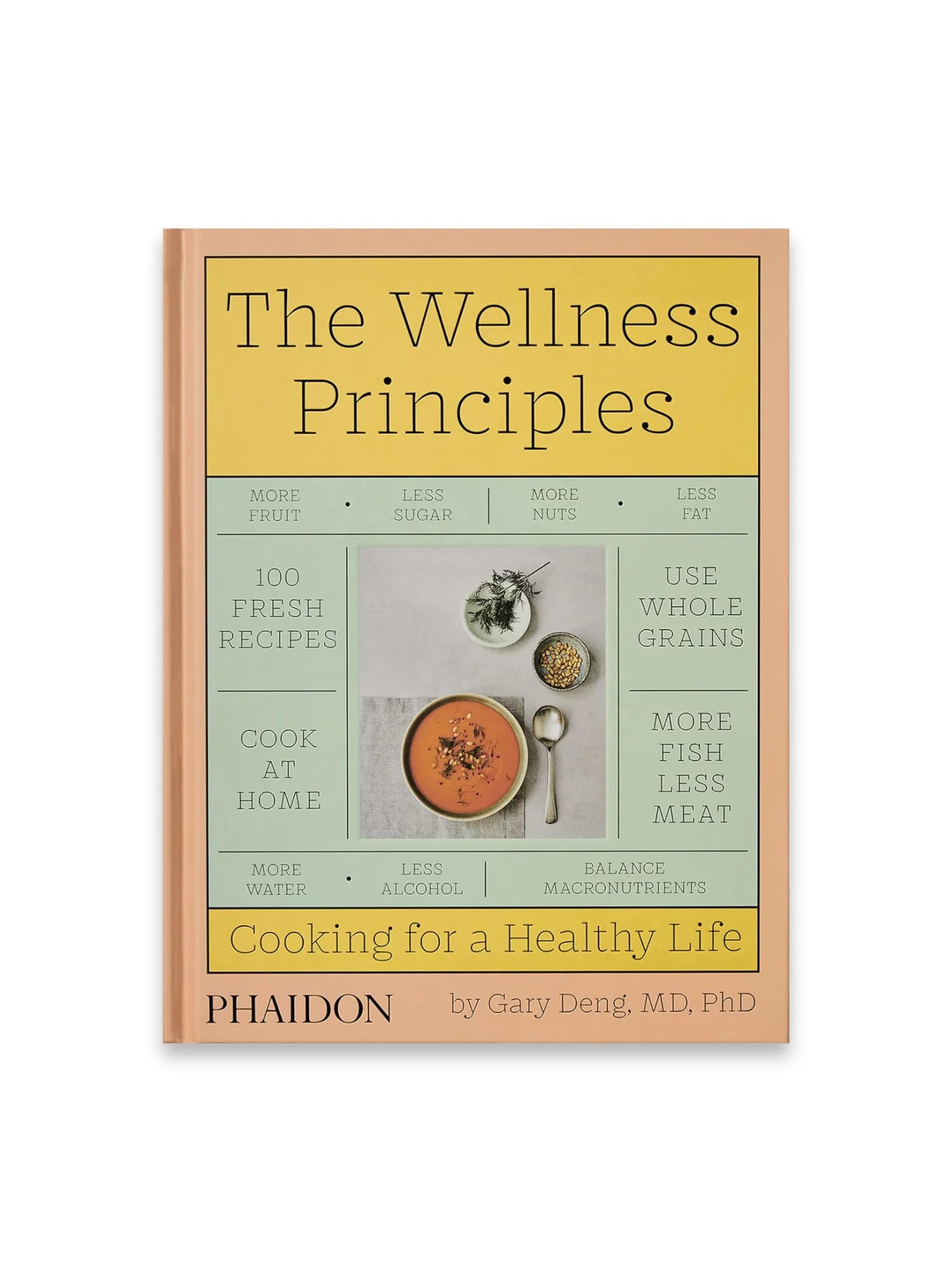 The Wellness Principles: Cooking for a Healthy Life by Book - THAT COOL LIVING