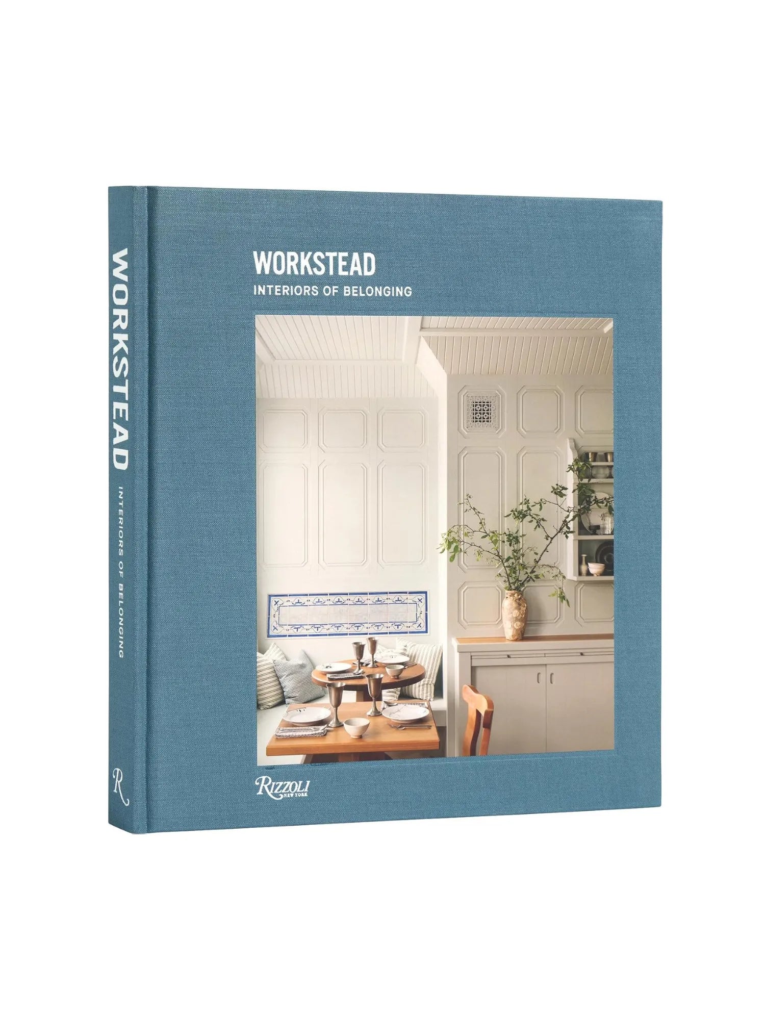 Workstead. Interiors of Belonging by Book - THAT COOL LIVING