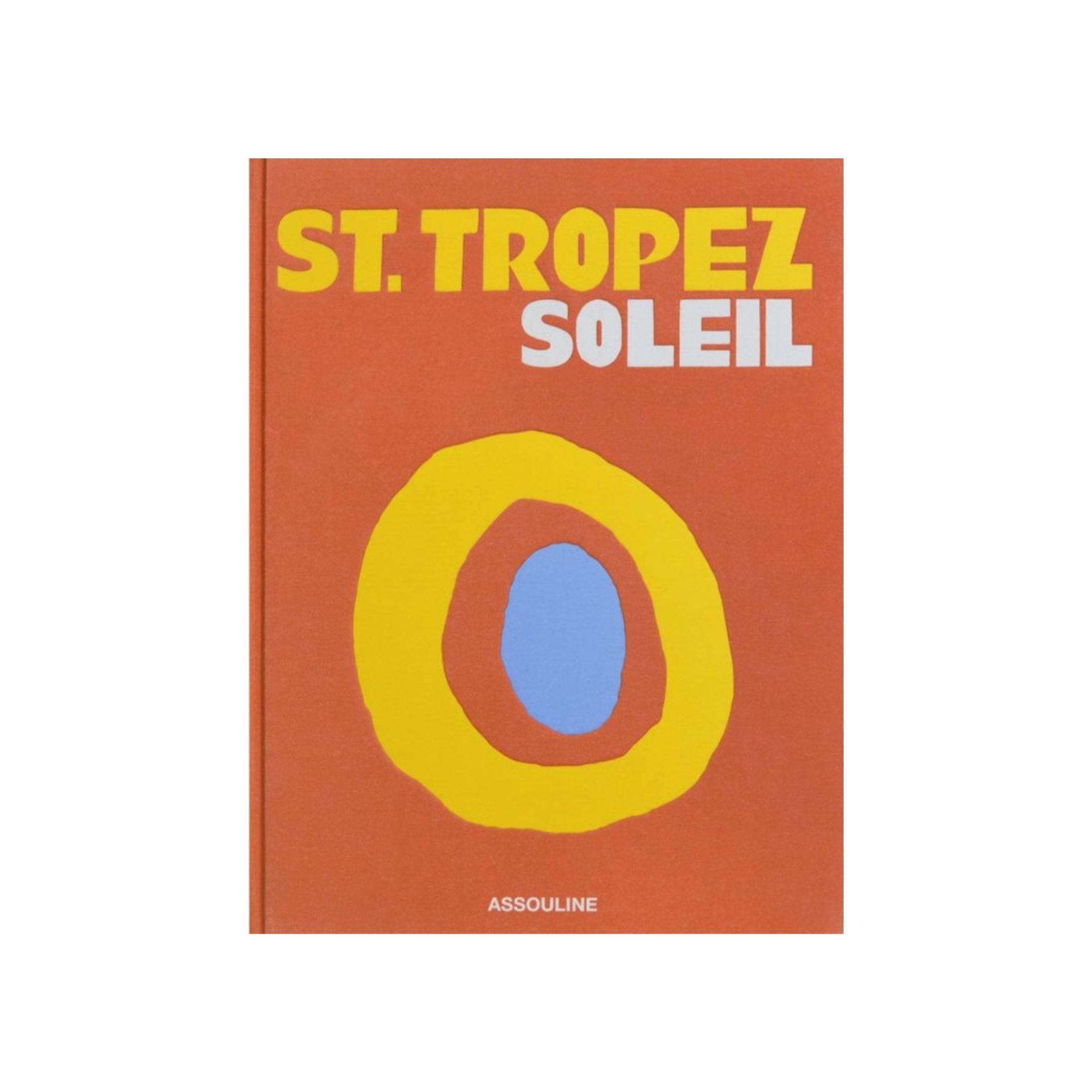 St. Tropez Soleil - THAT COOL LIVING
