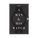 A Man and His Watch - THAT COOL LIVING